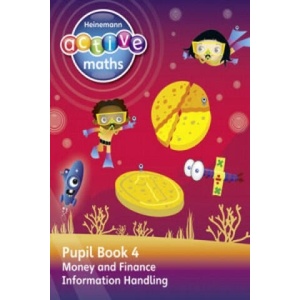 Heinemann Active Maths - Second Level - Beyond Number - Pupil Book 4 - Money, Finance and Information Handling | Lynda Keith (ISBN: 9780435047948)