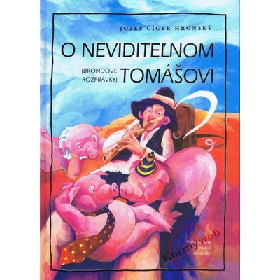 O neviditeľnom Tomášovi Brondove rozprávky