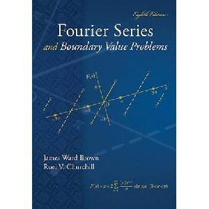 Fourier Series and Boundary Value Problems | Ruel V. Churchill (ISBN: 9780078035975)