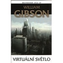 Virtuální světlo - 3. vydání - William Gibson