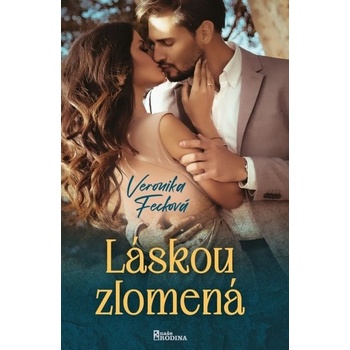 Láskou zlomená