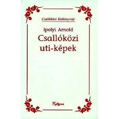 Csallóközi uti-képek