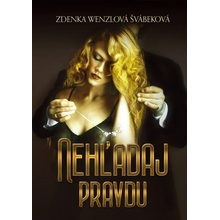 Nehľadaj pravdu Kniha