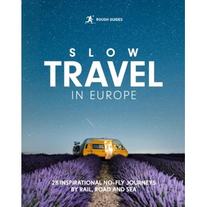 Rough Guides Slow Travel in Europe | Rough Guides (ISBN: 9781835295106)
