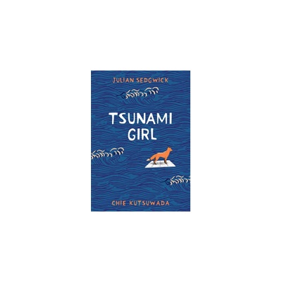 Tsunami Girl - Julian Sedgwick