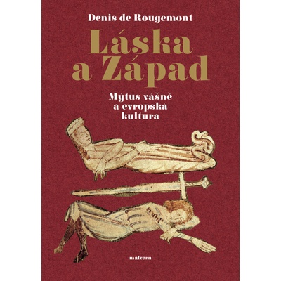 Láska a západ - Denis de Rougemont