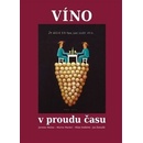 Víno v proudu času
