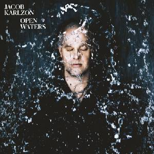 Jacob Karlzon - Open Waters (LP) (0190295457242)