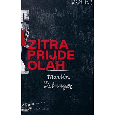 Zítra přijde Olah - Sichinger Martin