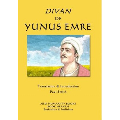 Divan of Yunus Emre | YUNUS EMRE, Paul Smith