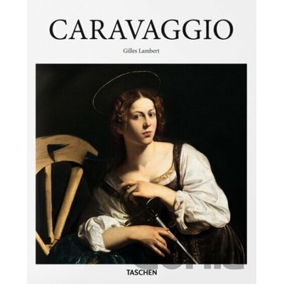 Caravaggio - Gilles Lambert, Gilles Neret