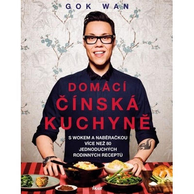Domácí čínská kuchyně - Gok Wan