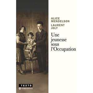 Une jeunesse sous l'Occupation | Mendelson, Joly (2026)