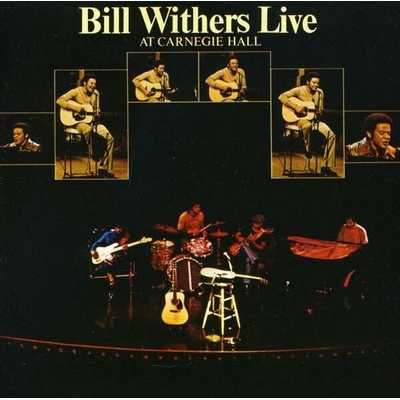 WITHERS, BILL: BILL WITHERS LIVE AT CARNEGIE CD