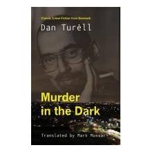 Murder in the Dark - Turell, Dan