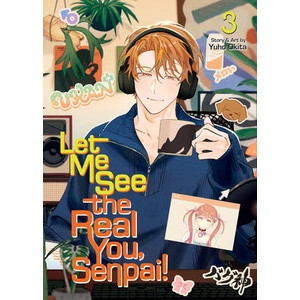 Let Me See the Real You, Senpai! Vol. 3 (ISBN: 9798893737349)