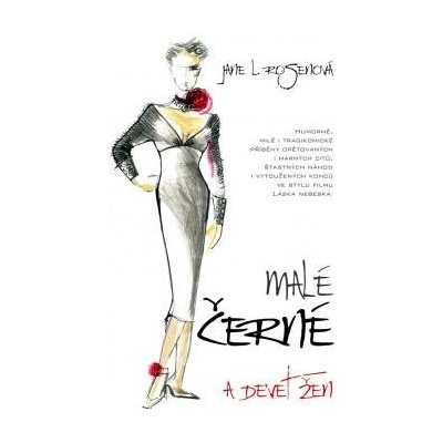 Rosen J. L. - Malé černé a devět žen