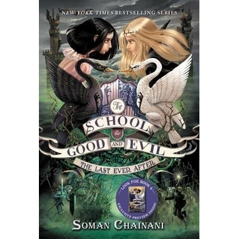 The School for Good and Evil 03: The Last Ever After