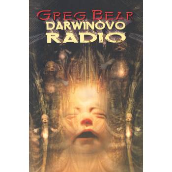 Darwinovo rádio Greg Bear
