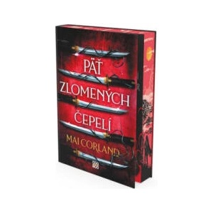 Päť zlomených čepelí | Mai Corland (ISBN: 9788056646069)