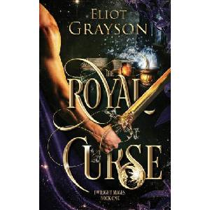 The Royal Curse | Eliot Grayson (ISBN: 9781964661001)