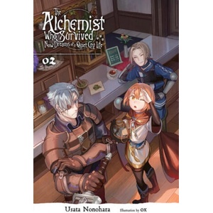 Alchemist Who Survived Now Dreams of a Quiet City Life, Vol. 2 (light novel) | Usata Nonohara (ISBN: 9781975331610)