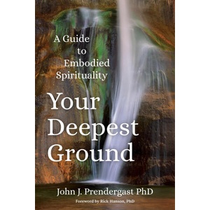 Your Deepest Ground | PRENDERGAST JOHN J (ISBN: 9781649633026)