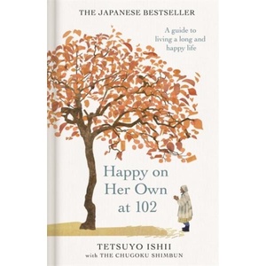 Happy on Her Own at 102 (ISBN: 9781806170081)