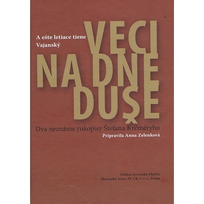 Veci na dne duše - Anna Zelenková
