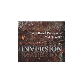 PROCHAZKA BOBOS E. & WOLF MAREK - INVERSION (1CD)
