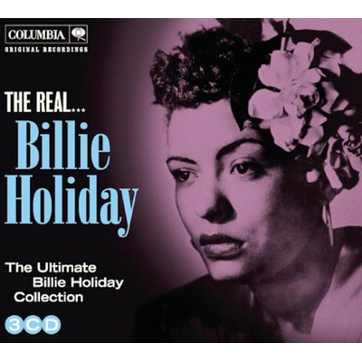 Billie Holiday - The Real. . . Billie Holiday (The Ultimate Collection) (3 CD) (0886919007626)