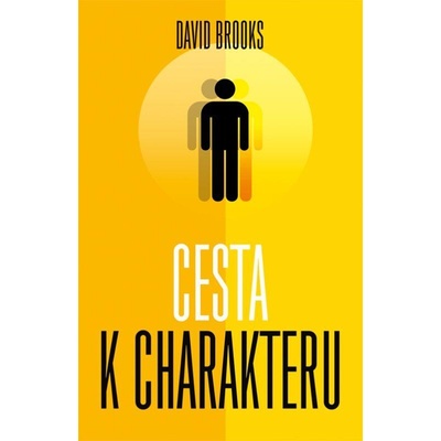 Cesta k charakteru David Brooks CZ