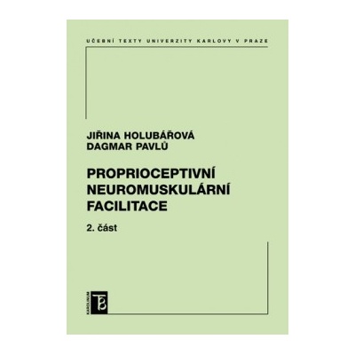 Proprioceptivní neuromuskulární facilitace 2. část