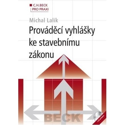 Prováděcí vyhlášky ke stavebnímu zákonu + CD
