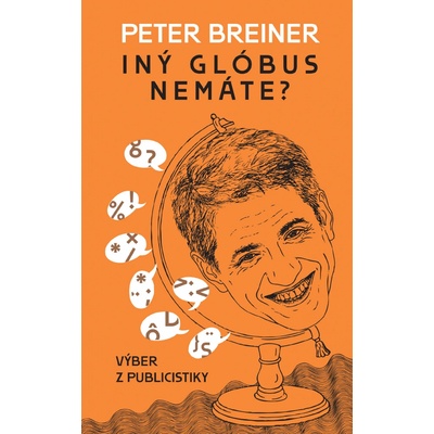 Iný glóbus nemáte?