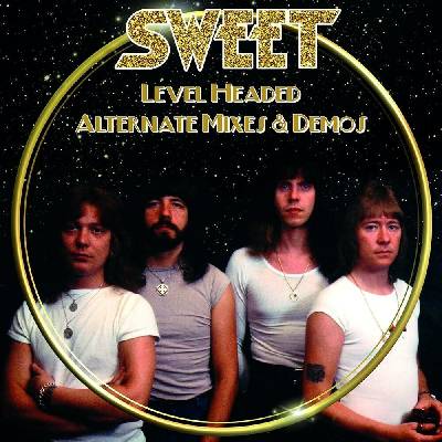 The Sweet - Level Headed Alternate Mixes & Demos CD