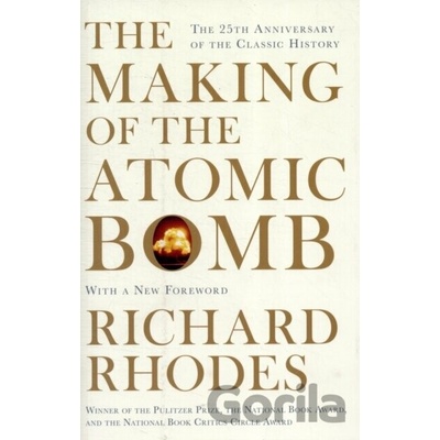 Making of the Atomic Bomb Rhodes