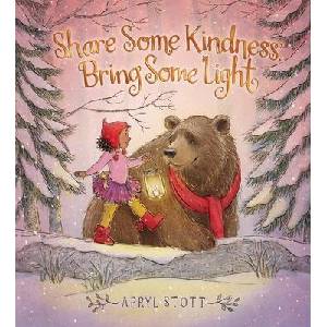 Share Some Kindness, Bring Some Light (ISBN: 9781534462380)