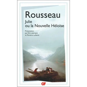 Julie ou La Nouvelle Heloise | Jean-Jacques Rousseau (ISBN: 9782081409842)