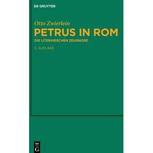 Petrus in Rom | Otto Zwierlein (ISBN: 9783110488494)