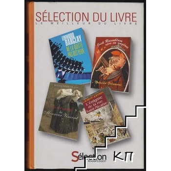 Sélection du livre: Ne la quitte pas des yeux / Jack Rosenblum rêve en anglais / La servante de Monsieur Vincent / L'énigme de la rue Saint-Nicaise