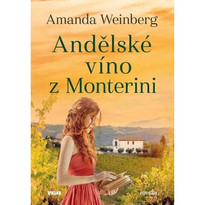 Andělské víno z Monterini