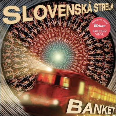 Banket: Slovenská Strela CLR | LTD LP