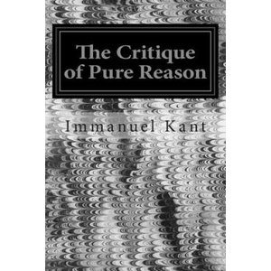 The Critique of Pure Reason | Immanuel Kant, J M D Meiklejohn (ISBN: 9781496070487)