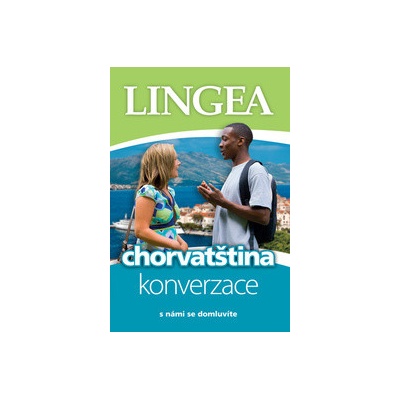 Chorvatština konverzace s námi se domluvíte
