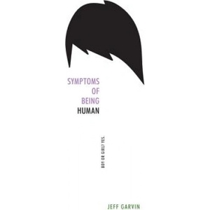 Balzer & Bray Symptoms of Being Human | Jeff Garvin - enbook - 29,53 лв