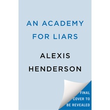 An Academy for Liars