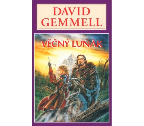 Věčný luňák - David Gemmell