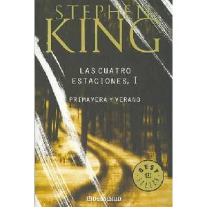 Las cuatro estaciones I | Stephen King, Ángela Pérez, José Manuel Álvarez Flórez (ISBN: 9788497931311)