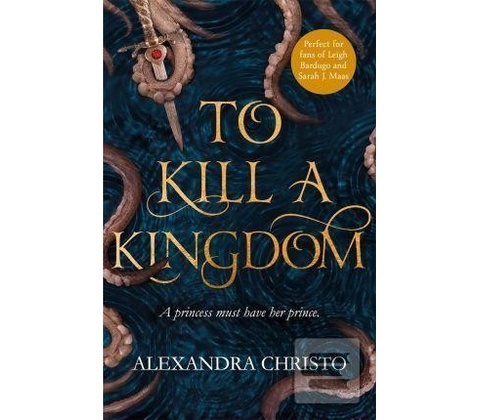 To Kill a Kingdom
